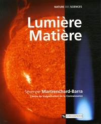 Séverine Martrenchard-Barra - Lumière Matière.