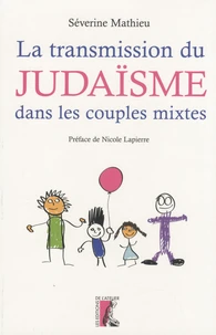 La transmission du judaïsme dans les couples mixtes