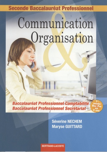 Séverine Nechem - Communication et Organisation 2de Bac Pro comptabilité et secrétariat.