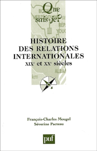 Histoire Des Relations Internationales Xixe Et Xxe Siècles Poche - 