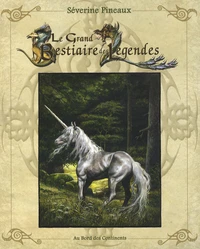 Le Grand Bestiaire des Légendes