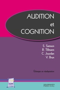 Séverine Samson et Barbara Tillman - Audition et cognition - Echanges en réadaptation.