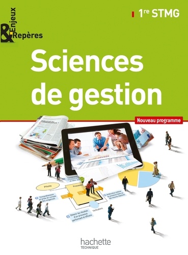 Séverine Thoumin-Berthaud et Fabrice Pellerin - Enjeux et repères Sciences de gestion 1e STMG - Livre élève.