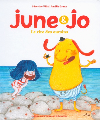 Séverine Vidal et Amélie Graux - June & Jo - Le rire des oursins.