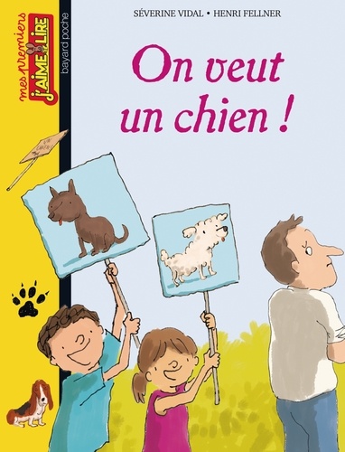 Séverine Vidal et Henri Fellner - On veut un chien !.