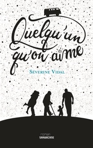 Séverine Vidal - Quelqu'un qu'on aime.