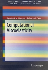 Severino Marques et Guillermo Creus - Computational Viscoelasticity.