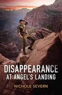 Disappearance At Angel's Landing