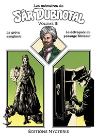 Les mémoires de Sâr Dubnotal - volume III