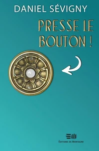 Presse le bouton !