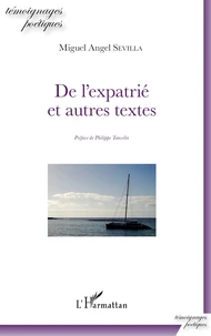 De l'expatrié et autres textes