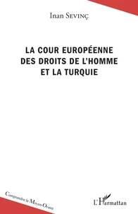 La Cour européenne des droits de l'homme et la Turquie