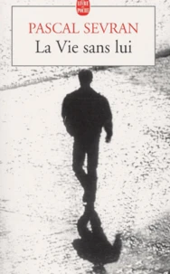 La Vie sans lui