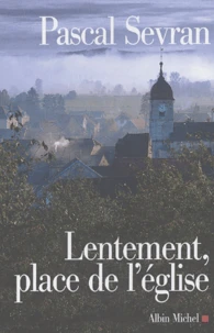 Lentement, place de l'église