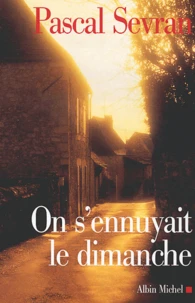 On s'ennuyait le dimanche