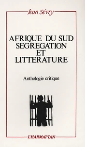 Afrique du Sud, ségrégation et littérature