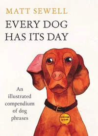 Every Dog Has Its Day