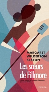 Sexton margaret Wilkerson - Les Soeurs de Fillmore.