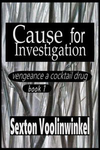 Cause for Investigation