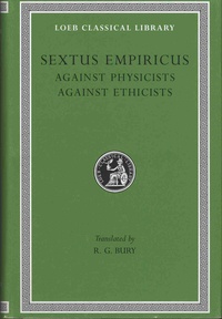  Sextus Empiricus - Against Physicists - Against Ethicists.