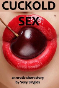 Cuckold Sex