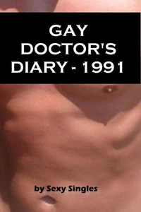 Gay Doctor's Diary - 1991