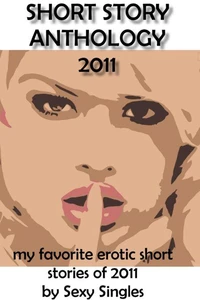Short Story Anthology - 2011