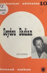 Seydou Badian et Monique Battestini - Seydou Badian - Écrivain malien.