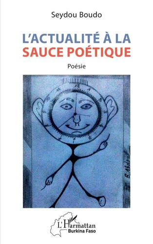 Seydou Boudo - L'actualité à la sauce poétique.