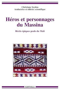 Héros et personnages du Massina