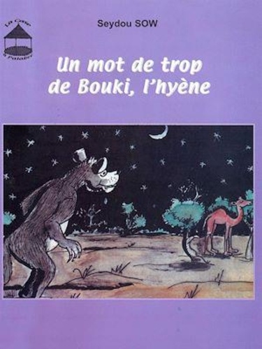 Un mot de trop de Bouki, l'hyène