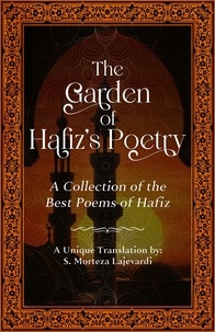  Seyed-Morteza Lajevardi - The Garden of Hafiz's Poetry.