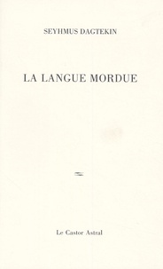 Seyhmus Dagtekin - La langue mordue.