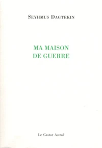 Ma maison de guerre