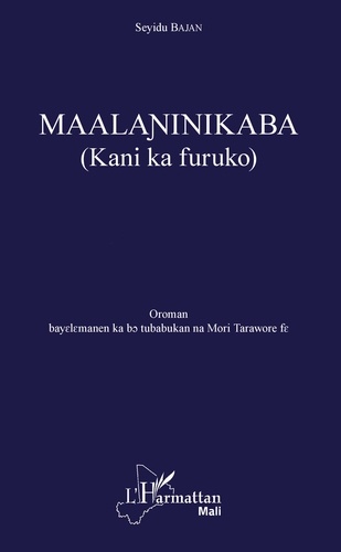 Maalaninikaba (Kani ka furuko). Edition en bambara