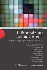 La reconnaissance dans tous ses etats. repenser les politiques