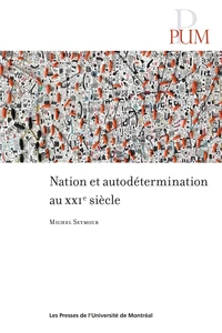Nation et autodétermination au XXIe siècle