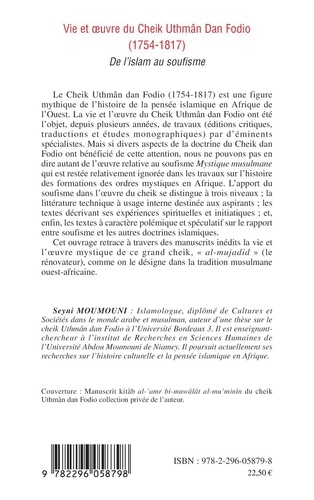 Vie et oeuvre du Cheik Uthmâm Dan Fodio (1754-1817). De l'islam au soufisme