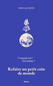 Refaire un petit coin de monde