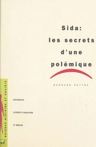 Sida : les secrets d'une polémique