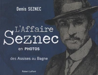 L'affaire Seznec en photos