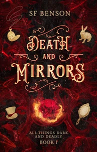 Death and Mirrors