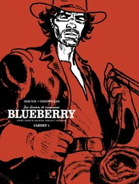 Une Aventure du lieutenant Blueberry Carnet 1 . Edition limitée