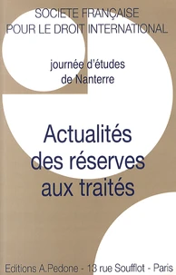 Actualités des réserves aux traités