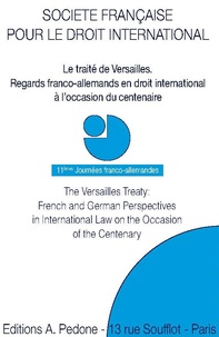  SFDI - Le traité de Versailles - Regards franco-allemands en droit international à l'occasion du centenaire.