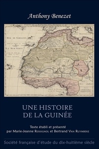 Anthony Benezet - Une histoire de la Guinée.
