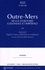 Outre-Mers N° 414-415, 1er semestre 2022 1962-2022 : Algérie-France, réflexions et matériaux sur un interminable divorce