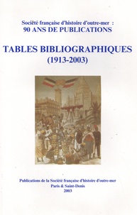  SFHOM - Tables bibliographiques (1913-2003) - 90 ans de publications.