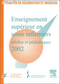  SFISI et  SRLF - Enseignement supérieur en soins infirmiers adultes et pédiatriques 2002.