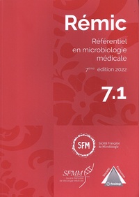  SFM - Rémic - Référentiel en microbiologie médicale, 3 volumes.